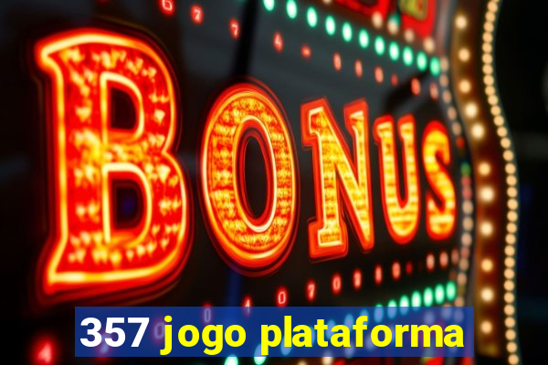 357 jogo plataforma